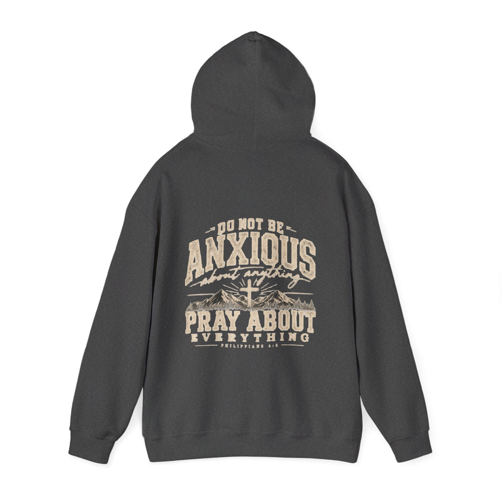 Pray About Everything Hoodie | Philippians 4:6