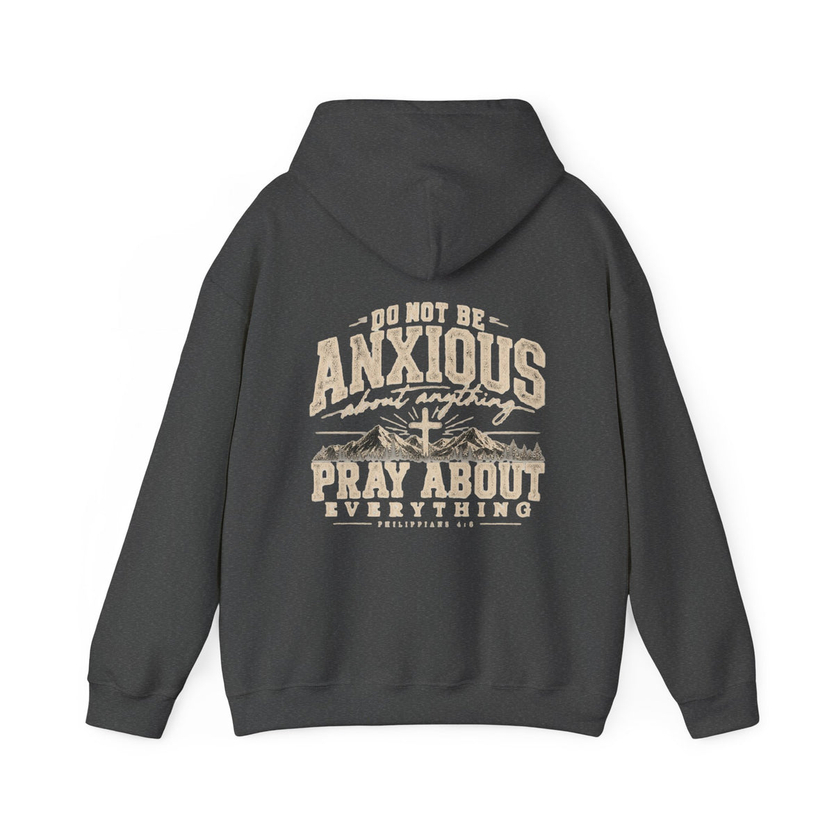 Pray About Everything Hoodie | Philippians 4:6