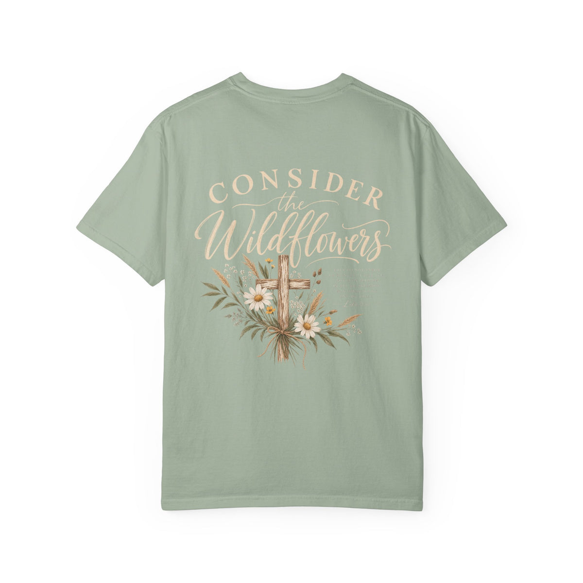 Consider the Wildflowers Tee | Luke 12:27 | Christian Comfort Colors Shirt